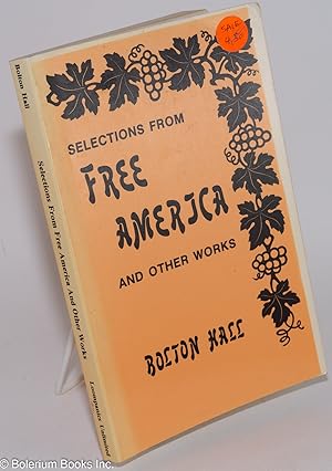 Immagine del venditore per Selections from Free America and Other Works venduto da Bolerium Books Inc.