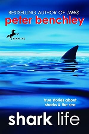 Seller image for Shark Life: True Stories About Sharks & the Sea for sale by Reliant Bookstore