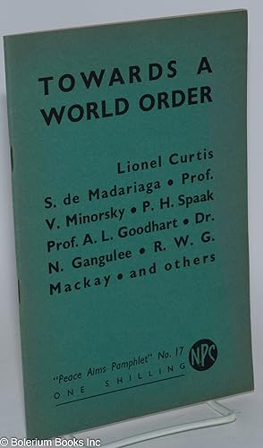 Imagen del vendedor de Towards a world order a la venta por Bolerium Books Inc.