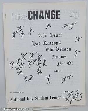 InterCHANGE: the newsletter of the National Gay Student Center; vol. 1, #3, Jan. - Feb. 1973: The...