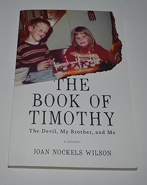 Immagine del venditore per The Book of Timothy: The Devil, My Brother, and Me venduto da Bibliomadness