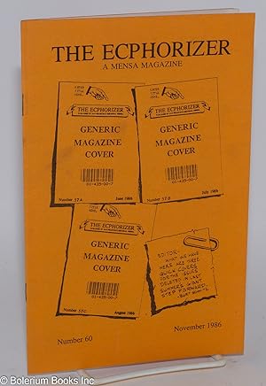 Bild des Verkufers fr The Ecphorizer: A Mensa Magazine; No. 60, November 1986 zum Verkauf von Bolerium Books Inc.