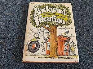 Seller image for Backyard vacation: Outdoor fun in your own neighborhood for sale by Betty Mittendorf /Tiffany Power BKSLINEN