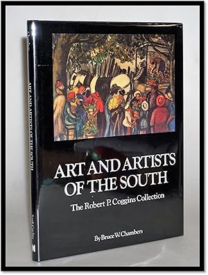 Art and Artists of the South: The Robert P. Coggins Collection