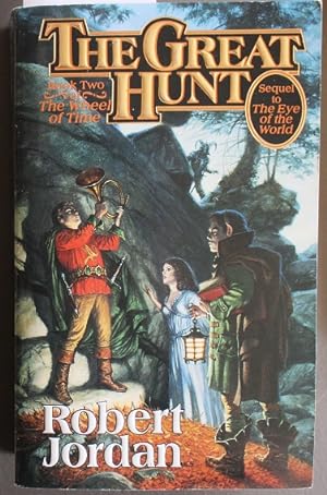 Seller image for The Great Hunt (The Wheel of Time, Book 2) - Sequel to the Eye of the World. for sale by Comic World