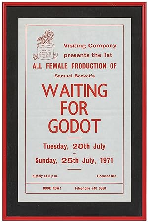 Bild des Verkufers fr [Broadside]: The Little Theatre Club Visiting Company presents the 1st All Female Production of Samuel Becket's [sic] Waiting for Godot. Tuesday, 20th July to Sunday, 25th July, 1971 zum Verkauf von Between the Covers-Rare Books, Inc. ABAA