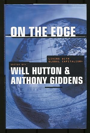 Imagen del vendedor de On the Edge: Living with Global Capitalism a la venta por Between the Covers-Rare Books, Inc. ABAA