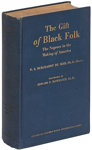 Seller image for The Gift of Black Folk: The Negroes in the Making of America for sale by Between the Covers-Rare Books, Inc. ABAA