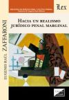 Seller image for HACIA UN REALISMO JURIDICO PENAL MARGINAL for sale by AG Library