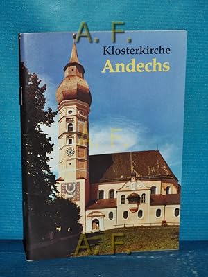 Bild des Verkufers fr Kloster und Wallfahrts-Kirche Andechs. zum Verkauf von Antiquarische Fundgrube e.U.