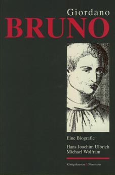Bild des Verkufers fr Giordano Bruno. Dominikaner, Ketzer, Gelehrter. Eine Biografie. zum Verkauf von Fundus-Online GbR Borkert Schwarz Zerfa