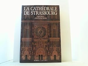 Image du vendeur pour La Catedrale de Strasbourg. Comme un manteau de pierre sur les paules de Notre-Dame. mis en vente par Antiquariat Uwe Berg