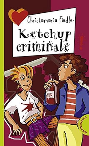 Imagen del vendedor de Ketchup criminale, aus der Reihe Freche Mdchen - freche Bcher a la venta por Gabis Bcherlager