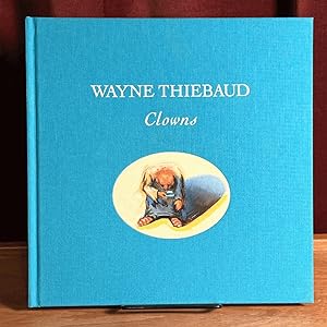 Seller image for Wayne Thiebaud: Clowns for sale by Amatoria Fine Art Books, IOBA, CALIBA