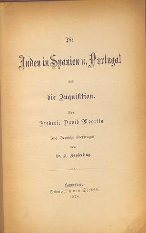 Seller image for Die Juden in Spanien und Portugal; und die Inquisition for sale by WeBuyBooks