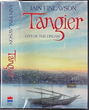 Seller image for Tangier, City of the Dream for sale by Ironwood Books