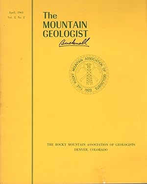 The Mountain Geologist: Vol. 2, No. 2: April 1965