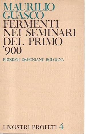 Fermenti nei seminari del primo '900