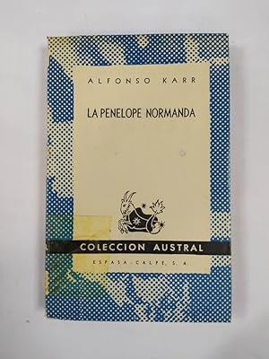 Imagen del vendedor de LA PENELOPE NORMANDA. COLECCIN AUSTRAL N 942. a la venta por TraperaDeKlaus