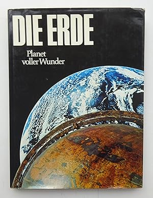 Bild des Verkufers fr Die Erde. Planet voller Wunder. Eine Bilddokumentation. zum Verkauf von Der Buchfreund