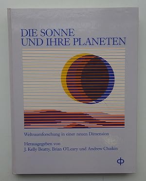 Seller image for Die Sonne und ihre Planeten. Weltraumforschung in einer neuen Dimension. Mit zahlr. Abb. for sale by Der Buchfreund