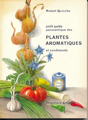 Bild des Verkufers fr Petit guide panoramique des plantes aromatiques et condiments zum Verkauf von LIBRAIRIE GIL-ARTGIL SARL