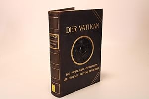 Seller image for Der Vatikan. Die Ppste und die Civilisation. Die oberste Leitung der Kirche. for sale by Antiquariat Bookfarm
