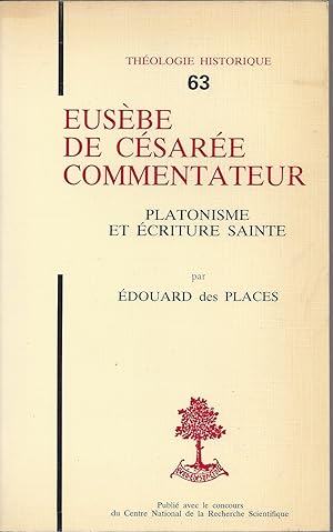 Immagine del venditore per Eusbe de Csare commentateur. Platonisme et criture sainte venduto da Clio de 5  7