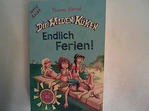 Seller image for Die Wilden Kken - Endlich Ferien! for sale by ANTIQUARIAT FRDEBUCH Inh.Michael Simon