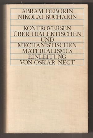 Imagen del vendedor de Kontroversen ber dialektischen und mechanistischen Materialismus. Einleitung von Oskar Negt ( = Theorie I). a la venta por Antiquariat Neue Kritik