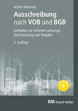 Seller image for Ausschreibung nach VOB und BGB : Leitfaden zur sicheren Leistungsbeschreibung und Vergabe for sale by AHA-BUCH GmbH