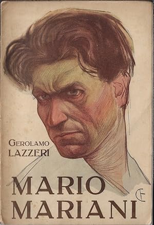 Mario Mariani : battute d'aspetto, l'uomo, il pensatore, l'artista, battute finali