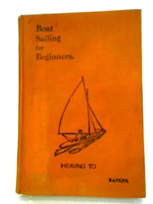 Bild des Verkufers fr Boat Sailing For Beginners zum Verkauf von World of Rare Books