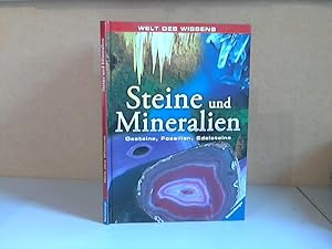 Welt der Wunder: Steine und Mineralien Illustrationen: Andrew ßeckett, Chris Forsey, Ray Grinaway...