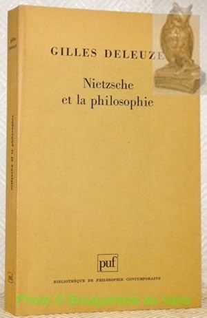 Image du vendeur pour Nietzsche et la philosophie. Collection Bibliothque de Philosophie Contemporaine. mis en vente par Bouquinerie du Varis