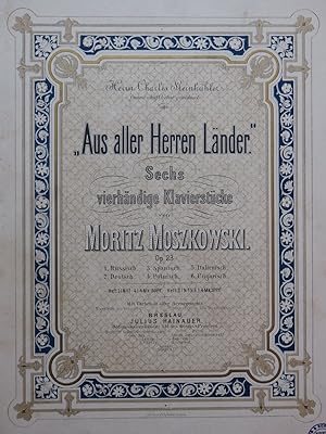 MOSZKOWSKI Moritz Aus Aller Herren Länder Heft I Piano 4 mains ca1880