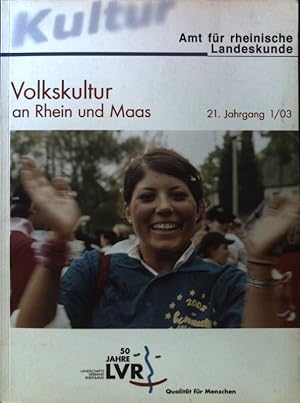 Bild des Verkufers fr Volkskultur an Rhein und Maas; 21. Jahrgang. 1/03; zum Verkauf von books4less (Versandantiquariat Petra Gros GmbH & Co. KG)