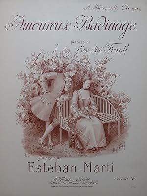 ESTEBAN-MARTI Amoureux Badinage E. A. Frank Dédicace Chant Piano