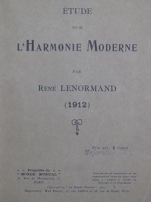 LENORMAND René Etude sur l'Harmonie Moderne 1912
