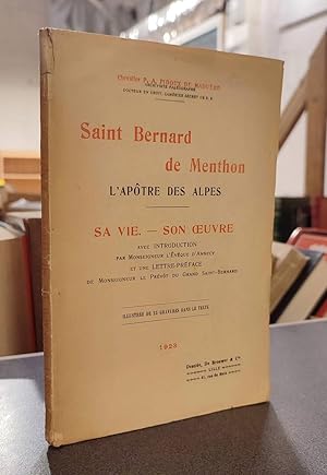 Seller image for Saint Bernard de Menthon, l'aptre des Alpes. Sa vie, son oeuvre for sale by Le Beau Livre