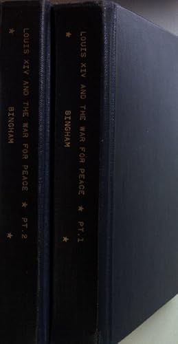 Bild des Verkufers fr Louis XIV and the war for peace: The genesis of a peace offensive, 1686-1690: Thesis (2 vols./ 2 Bnde) zum Verkauf von books4less (Versandantiquariat Petra Gros GmbH & Co. KG)