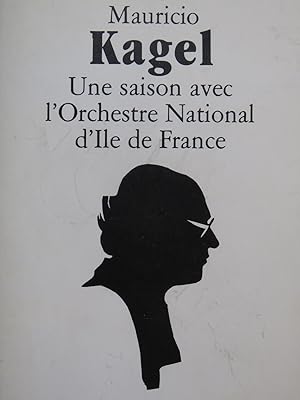 KAGEL Mauricio Une Saison avec l'Orchestre National d'Ile de France 1993