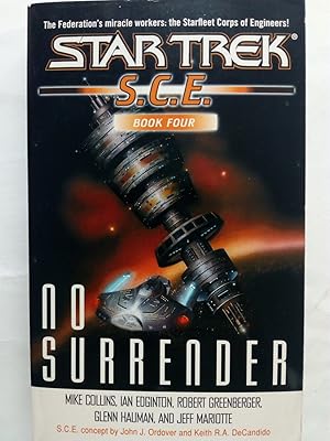 Bild des Verkufers fr No Surrender (Star Trek: S.C.E., Book Four) zum Verkauf von Versandantiquariat Jena
