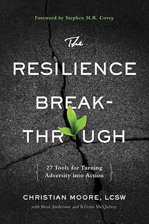 Immagine del venditore per Resilience Breakthrough : 27 Tools for Turning Adversity into Action venduto da GreatBookPrices