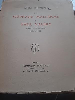de STEPHANE MALLARME à PAUL VALERY notes d'un témoin 1894-1922