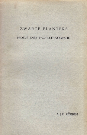 Seller image for Zwarte Planters. Proeve ener facet-ethnografie. (Dissertation about the Bt people in Ivory Coast). for sale by Fokas Holthuis