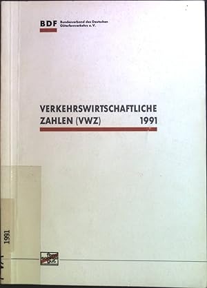 Bild des Verkufers fr Verkehrswirtschaftliche Zahlen (VWZ) 1991 zum Verkauf von books4less (Versandantiquariat Petra Gros GmbH & Co. KG)