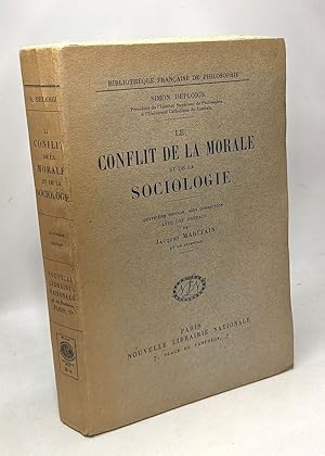 Seller image for Le conflit de la morale et de la sociologie - bibliothque franaise de philosophie - 4e sans correction avec une prface de Jacques Martin et un appendice for sale by crealivres