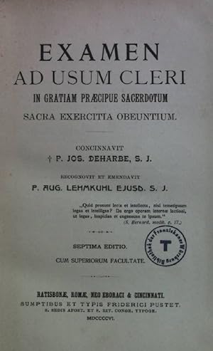 Seller image for Examen ad Usum Cleri in Gratiam Praecipue Sacerdotum Sacra Exercitia Obeuntium. for sale by books4less (Versandantiquariat Petra Gros GmbH & Co. KG)