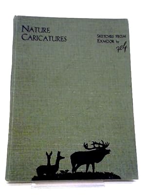 Image du vendeur pour Nature Caricatures. Sketches From Exmoor mis en vente par World of Rare Books